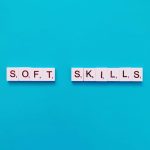 Soft Skills: ¿Por qué son tan importantes?